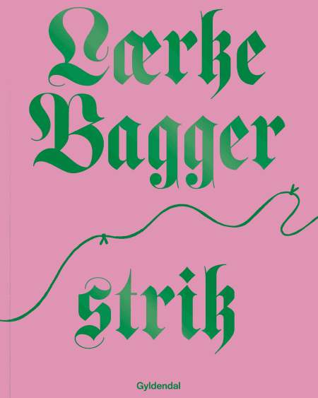 Lærke Baggers bog Strik med lyserød baggrund og grøn skrift.