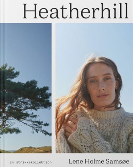 Heatherhill af Lene Holme Samsøe