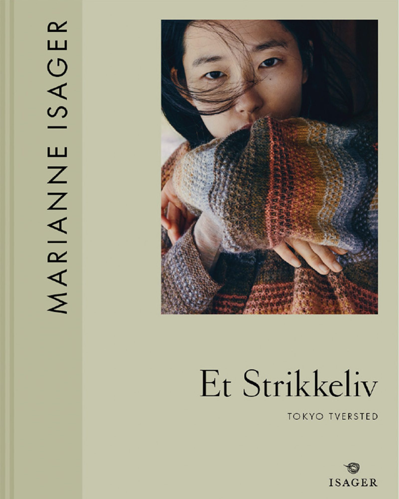 Bogen "Et Strikkeliv 3 - Tokyo Tversted" af Marianne Isager